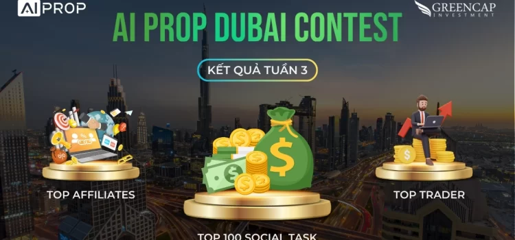 AI Prop Dubai Contest 2025 – Tổng Kết Tuần 3 và Chặng Đua Nước Rút