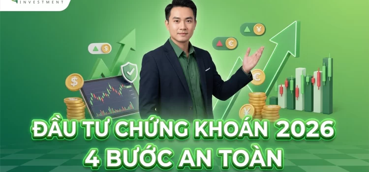 Đầu tư chứng khoán là gì? Hướng dẫn nhập môn an toàn từ chuyên gia 2026