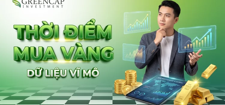 Làm thế nào để xác định thời điểm đầu tư vàng chuẩn xác dựa trên dữ liệu thị trường?