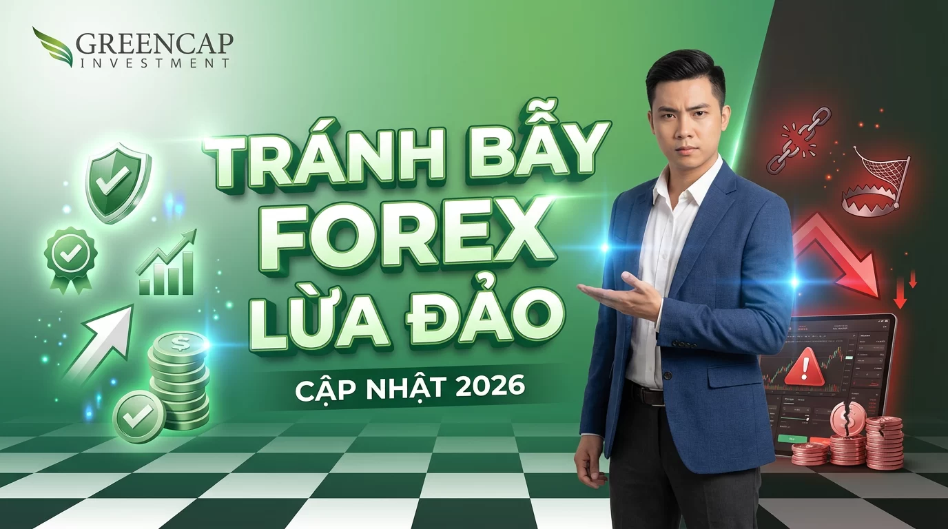 Sàn Forex Uy Tín vs. Sàn Forex Lừa Đảo: Hướng Dẫn Nhận Diện Và Tránh Bẫy 2026
